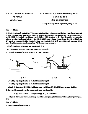 Đề khảo sát học sinh giỏi môn Hóa học Lớp 9 (Lần 7) - Năm học 2017-2018 - Phòng GD và ĐT Phúc Yên (Có đáp án)